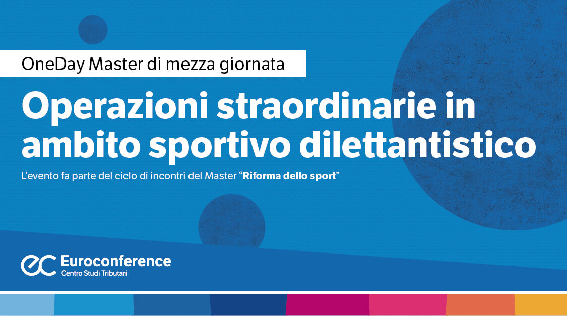 Immagine Operazioni straordinarie in ambito sportivo dilettantistico | Euroconference
